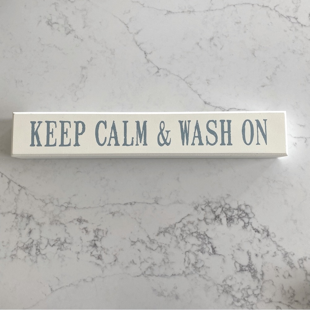 Keep Calm & Wash On sign for laundry room
